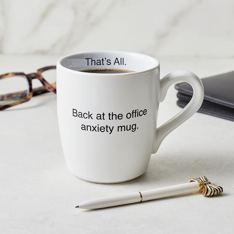 The "Back at the Office Anxiety" Mug
