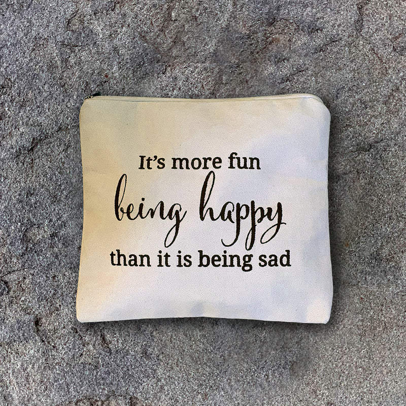 The "It's More Fun Being Happy" Makeup Bag by Pretty Pink Rooster™
