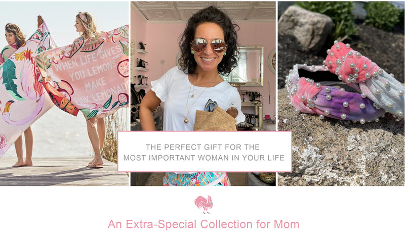 The Perfect Mother’s Day Gift for the  Most Important Woman in Your Life
