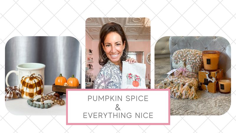 Pumpkin Spice & Everything Nice!