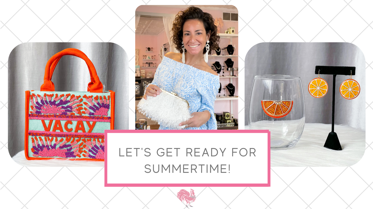 LET'S GET READY FOR SUMMER!