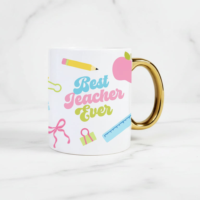 The "Best Teacher Ever" Mug