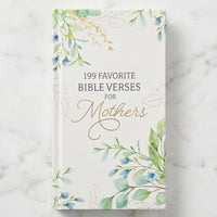 The "199 Favorite Bible Verses For Mothers" Devotional