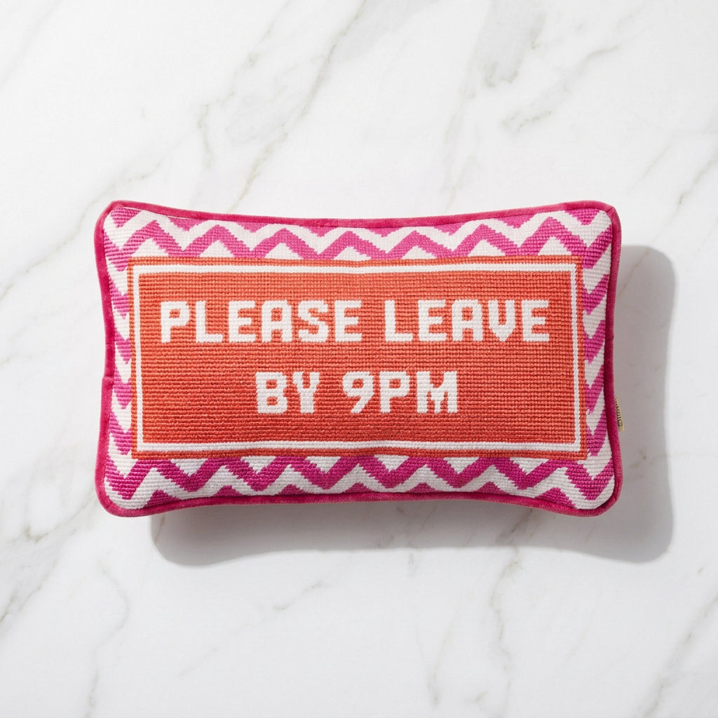 The "Please Leave by 9 PM" Decorative Pillow