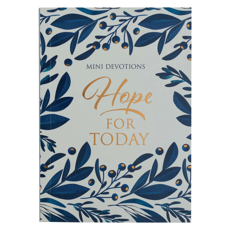 The "Hope For Today" Mini Devotions