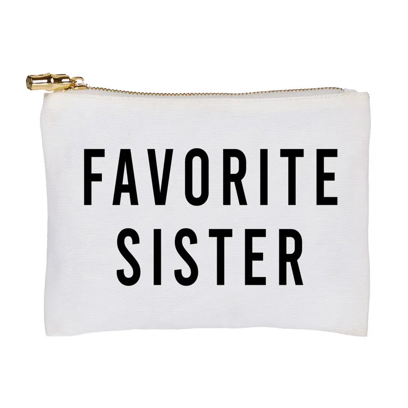 The "Favorite Sister" Pouch