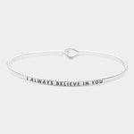 The "I Always Believe In You" Bracelet