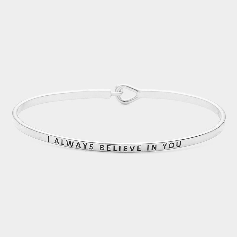 The "I Always Believe In You" Bracelet