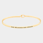 The "She Believed She Could" Bracelet