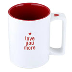 The "Love You More" Mug