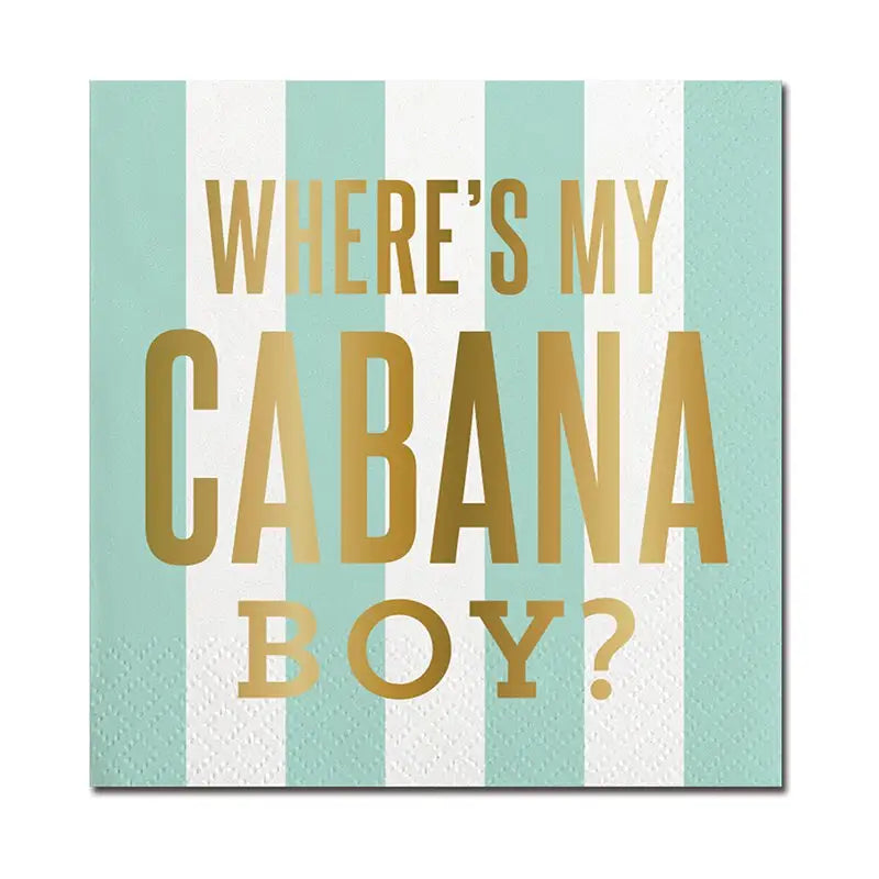 The "Where's My Cabana Boy" Cocktail Napkins