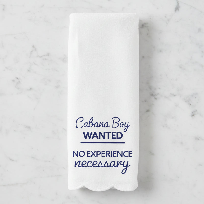 The "Cabana Boy Wanted" Decorative Scalloped Towel