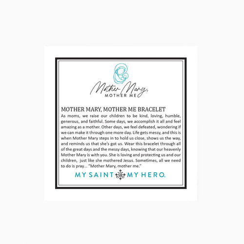 The "Mother Mary, Mother Me" Bracelet by My Saint My Hero